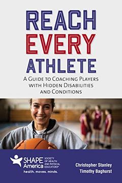 portada Reach Every Athlete: A Guide to Coaching Players with Hidden Disabilities and Conditions