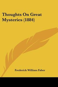 portada thoughts on great mysteries (1884) (in English)