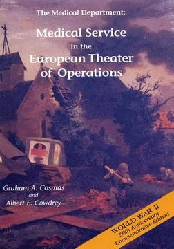 portada The Medical Department: Medical Service in the European Theater of Operations (in English)