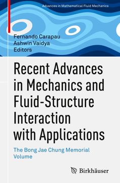portada Recent Advances in Mechanics and Fluid-Structure Interaction With Applications: The Bong jae Chung Memorial Volume (en Inglés)