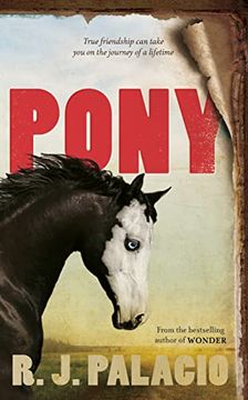 portada Pony: From the Bestselling Author of Wonder (en Inglés)