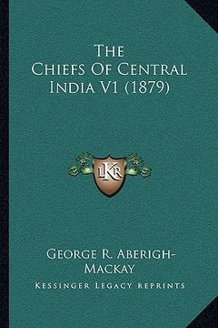 portada the chiefs of central india v1 (1879) (in English)