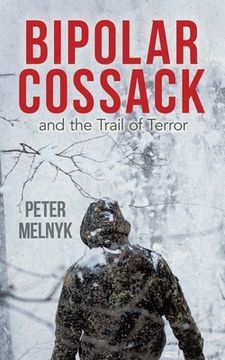 portada Bipolar Cossack: And the Trail of Terror (en Inglés)
