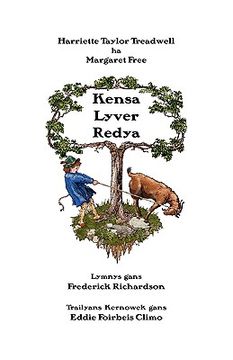 portada Kensa Lyver Redya: A first reading book in Standard Cornish (en Cornualles)