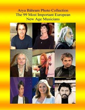portada Arya Bahram Photo Collection; The 99 Most Important European New Age Musicians