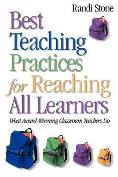 portada best teaching practices for reaching all learners: what award-winning classroom teachers do (en Inglés)