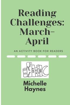 portada Reading Challenges: March-April: An Activity Book For Readers (en Inglés)