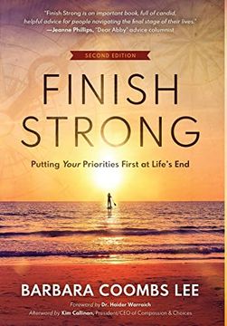 portada Finish Strong: Putting Your Priorities First at Life's end (Second Edition) (en Inglés)