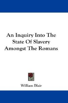 portada an inquiry into the state of slavery amongst the romans