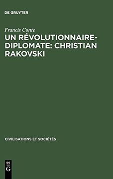 portada Un Revolutionnaire-Diplomate: Christian Rakovski: L'union Sovietique et L'europe (Civilisations et Sociétés) (en Francés)