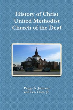portada History of Christ Church of the Deaf (en Inglés)