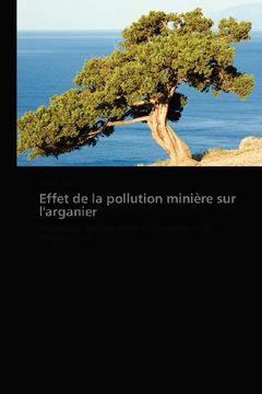 portada Effet de La Pollution Miniere Sur L'Arganier