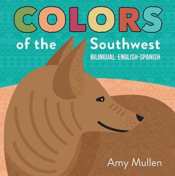 portada Colors of the Southwest (Naturally Local) (en Inglés)
