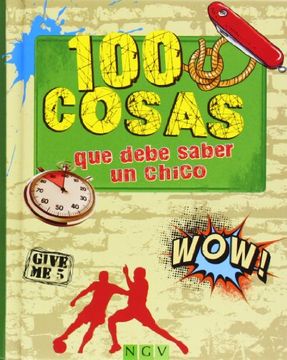 portada 100 Cosas Que Debe Saber Un Chico (in Spanish)