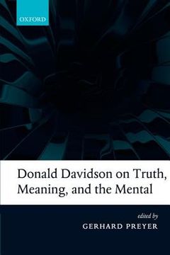 portada donald davidson on truth, meaning, and the mental