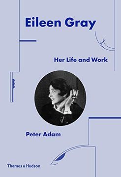 portada Eileen Gray: Her Life and Work (en Inglés)