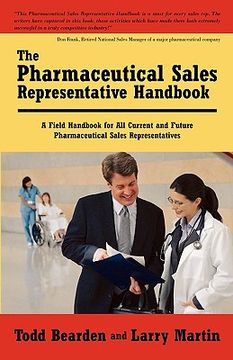 portada the pharmaceutical sales representative handbook: a field handbook for all current and future pharma