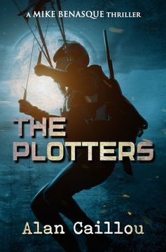 portada The Plotters: A Mike Benasque Thriller - Book 1
