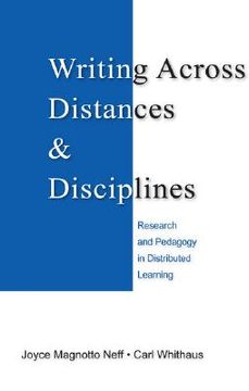 portada writing across distances & disciplines: research and pedagogy in distributed learning (in English)