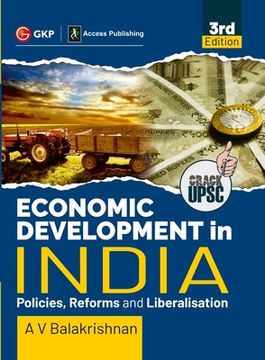 portada Economic Development in India (Policies, Reforms and Liberalisation) 3ed by GKP/Access (en Inglés)