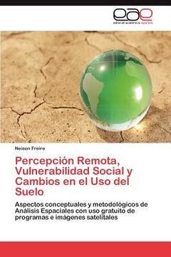 portada percepci n remota, vulnerabilidad social y cambios en el uso del suelo (en Inglés)