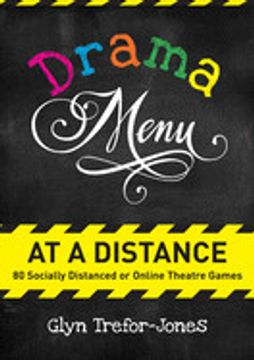 portada Drama Menu at a Distance: 80 Socially Distanced or Online Theatre Games