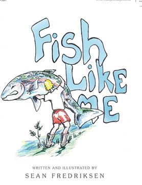 portada Fish Like Me (en Inglés)