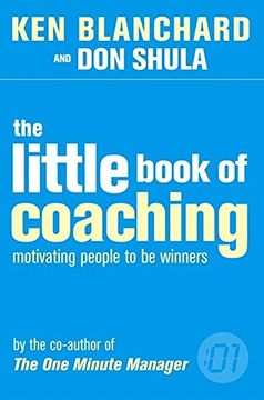 portada The Little Book of Coaching (The one Minute Manager): Motivating People to be Winners (en Inglés)