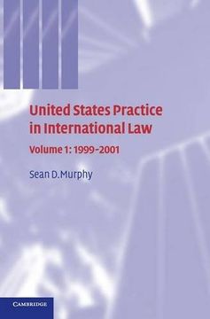 portada United States Practice in International Law: Volume 1, 1999-2001 Hardback: 1999-2001 vol 1 (United States Practices in International Law) (en Inglés)