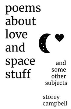 portada Poems About Love and Space Stuff: And Some Other Subjects (en Inglés)