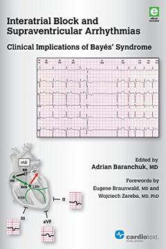 portada Interatrial Block and Supraventricular Arrhythmias: Clinical Implications of Bayes' Syndrome (en Inglés)