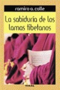 portada Sabiduria De Los Lamas Tibetanos (La Sabiduría De Los Lamas Tibe)
