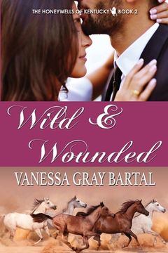 portada Wild and Wounded (en Inglés)