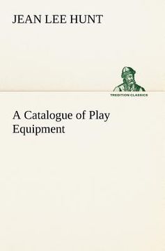 portada a catalogue of play equipment (en Inglés)