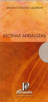portada Escenas Andaluzas: Bizarrias de la Tierra (2 Vol. ) (in Spanish)