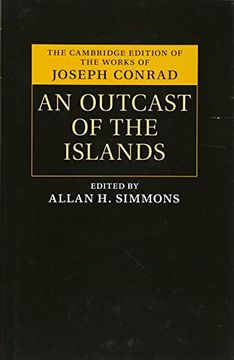 portada An Outcast of the Islands (The Cambridge Edition of the Works of Joseph Conrad) (in English)