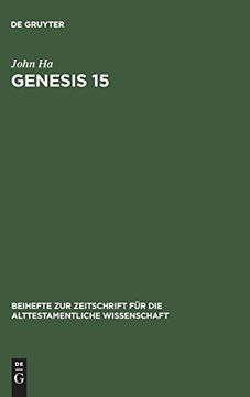 portada Genesis 15 (Beihefte zur Zeitschrift fur die Alttestamentliche Wissenschaft) (Beihefte zur Zeitschrift für die Alttestamentliche Wissensch) (en Inglés)