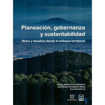 portada Planeacion, Gobernanza y Sustentabilidad: Retos y Desafios Desde el Enfoque Territorial