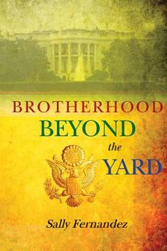 portada brotherhood beyond the yard (en Inglés)