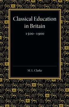 portada Classical Education in Britain 1500-1900 (en Inglés)