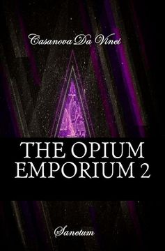 portada The Opium Emporium 2: Sanctum (in English)