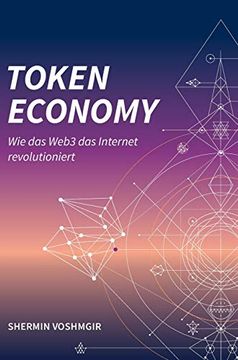 portada Token Economy: Wie das Web3 das Internet Revolutioniert 