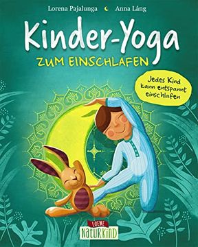portada Kinder-Yoga zum Einschlafen: Yoga-Übungen für Kinder ab 3 Jahre (Naturkind - Garantiert Gut! ) (in German)