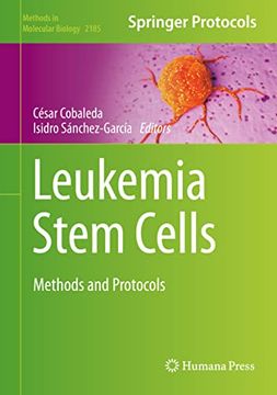 portada Leukemia Stem Cells: Methods and Protocols (Methods in Molecular Biology, 2185)