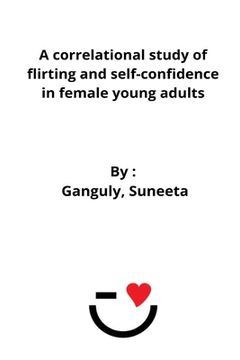 portada A correlational study of flirting and self-confidence in female young adults (en Inglés)