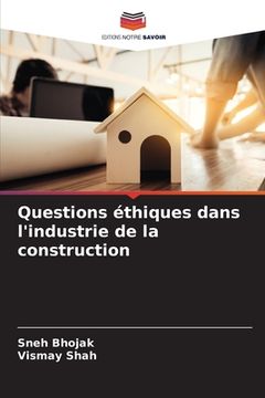 portada Questions éthiques dans l'industrie de la construction (in French)