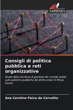 portada Consigli di politica pubblica e reti organizzative (in Italian)