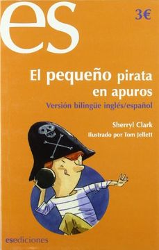 portada El Pequeño pirata en apuros (esp/ing) (Infantil Juvenil Bilingue)