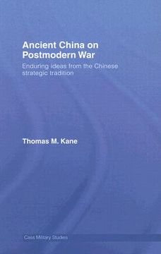 portada ancient china on post modern war: enduring ideas from the chinese strategic tradition