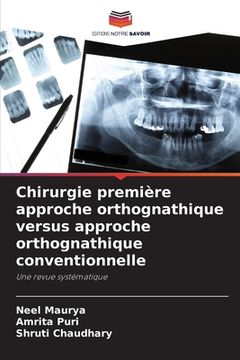 portada Chirurgie première approche orthognathique versus approche orthognathique conventionnelle (en Francés)